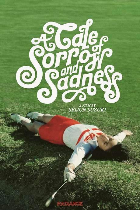 A Tale of Sorrow and Sadness